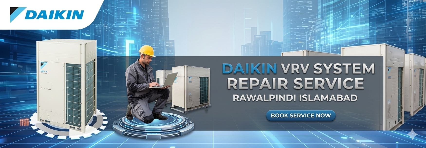 Daikin VRV System Repair Service Rawalpindi Islamabad